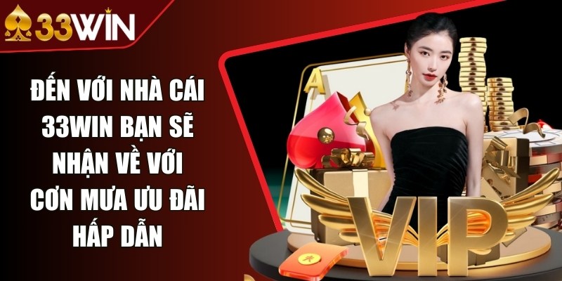 Đến với nhà cái bạn sẽ nhận về với cơn mưa ưu đãi hấp dẫn